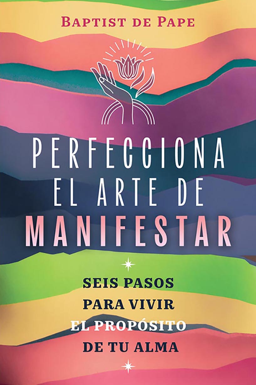 Libro Perfecciona el Arte de Manifestar